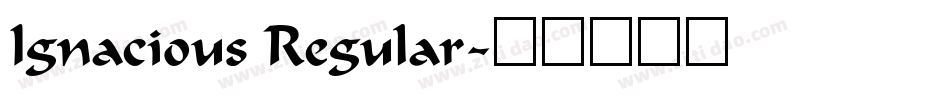 Ignacious Regular字体转换